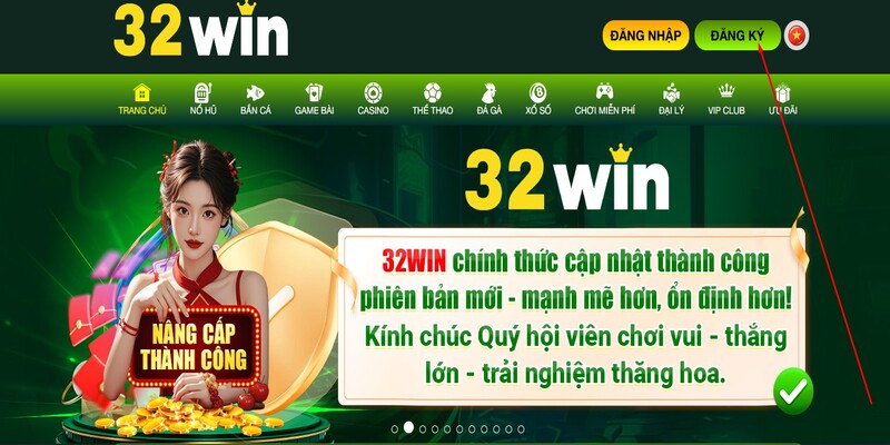 Đảm bảo thông tin đăng ký 32Win chính theo đúng yêu cầu Đảm bảo thông tin đăng ký 32Win chính theo đúng yêu cầu